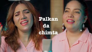 Palkan da chimta || Manwa sisters