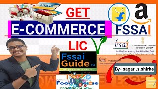 How to Get an E-commerce License in FSSAI: A Step-by-Step Guide@FSSAI_GUIDE @fssai_india