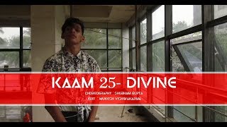 Kaam 25 - DIVINE | Sacred Games