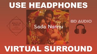 Sada Nannu (8D AUDIO) - Mahanati - Mickey J Meyer [Telugu 8D Songs] -Keerthi Suresh - Dulquer Salman