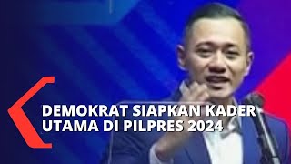 Hadapi Pilpres 2024, Partai Demokrat Jalin Komunikasi dengan 2 Partai Politik
