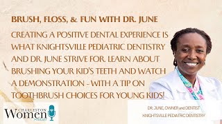 Brush, Floss, & Fun: Creating a Positive Dental Experience for Kids (with Dr. Ju