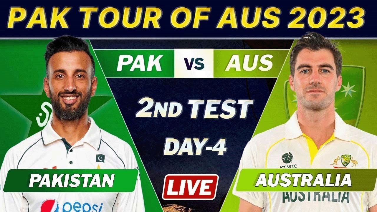 PAKISTAN VS AUSTRALIA 2nd TEST MATCH Live SCORES | PAK Vs AUS LIVE ...