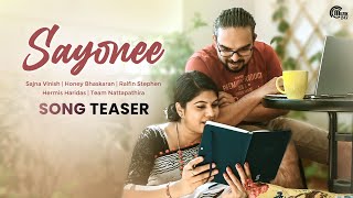 Sayonee - Soulmate | Teaser | Sajna Vinish | Ralfin Stephen | Honey Bhaskaran | Hermis Haridas