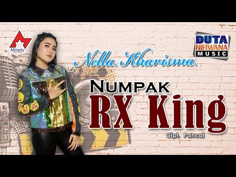 Nella Kharisma Numpak RX King
