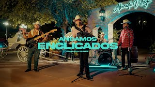 Edgardo Nuñez - Andamos Enclicados [Video Musical]