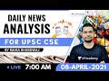 Daily News Analysis | 8-April-2021 | Crack UPSC CSE 2021 | Rahul Bhardwaj