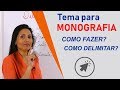 Tema para Monografia - Como fazer? Como delimitar? Revista Científica Núcleo do Conhecimento