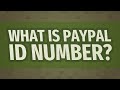 What is PayPal ID number?