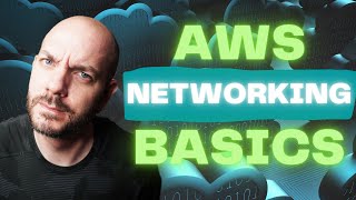 Network Engineer's Approach To AWS Networking Basics
