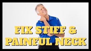How To Fix A Stiff & Painful Neck At Home In 3 Simple Steps