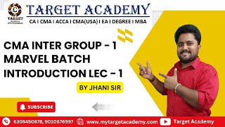 CMA INTER G1 MARVEL BATCH JUNE 2025 INTRODUCTION LEC-1 #cma #cmainter #exam #icmai #law #education