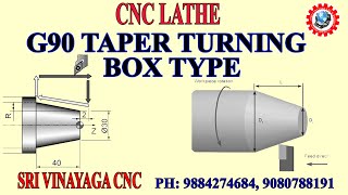 G90 TAPER TURNING USING BOX TYPE PROGRAM – CNC LATHE PROGRAM