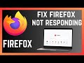 Fix Firefox Browser Not Responding | Browser Hangs