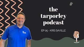 The Tarporley Podcast - EP 05 - Kris Saville, Kip McGrath