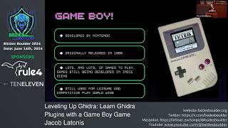 BSidesBoulder 2024 - Leveling Up Ghidra: Learn Ghidra Plugins with a Game Boy Game