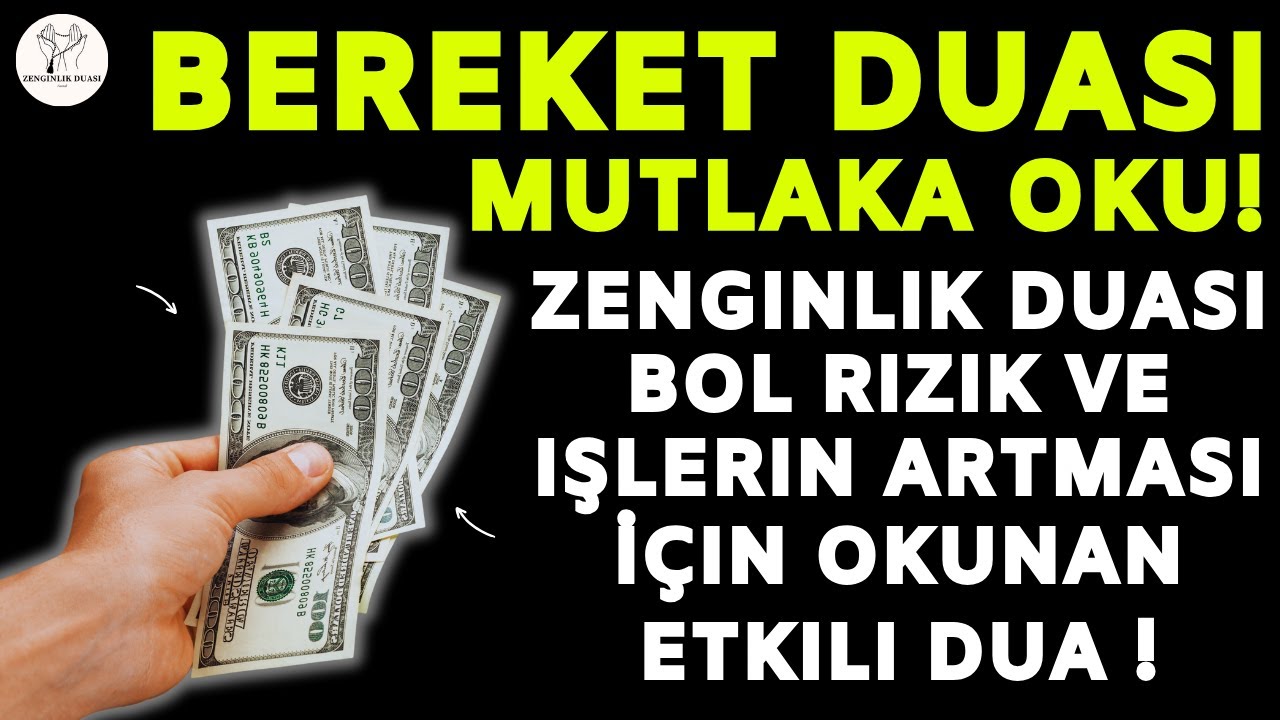 Bereket Duası | Zenginlik Duası Bol Rızık Ve Işlerin Artması İçin ...