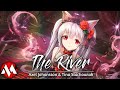 The River - Axel Johansson (Lyrics) Official Nightcore by M.Nightcore #TheRiver #Nightcore #Vevo