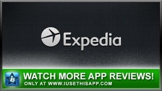 Expedia Hotels and Flights iPhone App - Best iPhone App - App Reviews