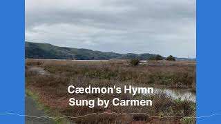 CÆDMON’S HYMN Sung by Carmen Acevedo Butcher, from her Blog