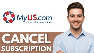 How to Cancel MyUS Membership (step by step Tutorial)