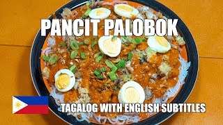 PANCIT PALABOK - Pinoy Noodles - Tagalog Videos - Filipino Food - Amazing Noodles -