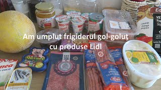 Cumparaturi la Lidl/ Am umplut frigiderul gol-golut