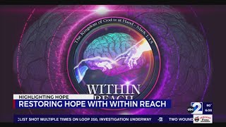Highlighting Hope: Restoring Hope Within Reach