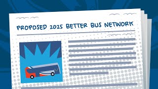 Better Bus Heroes Assemble! The Proposed 2025 Network is Here