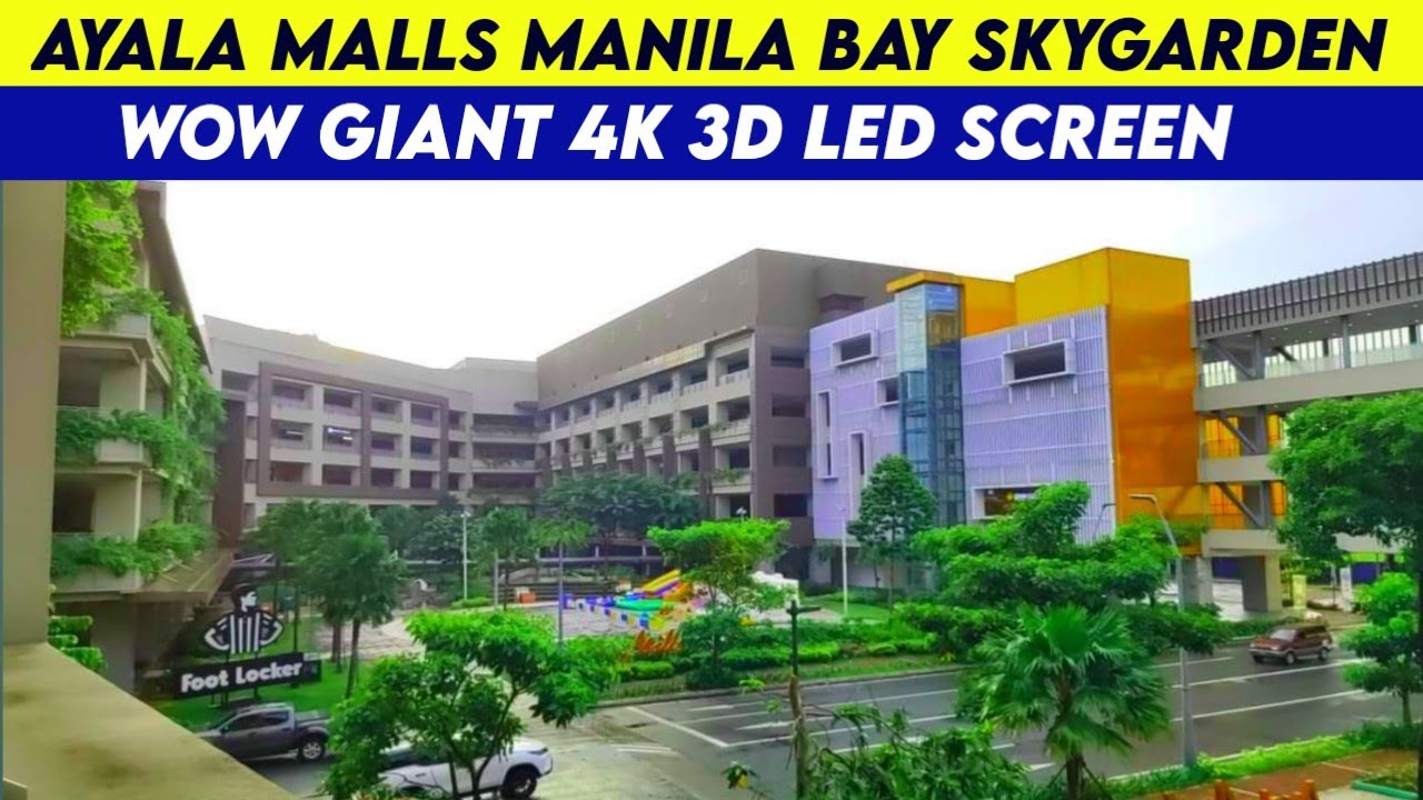 Ayala Malls Manila Bay Giant 4k 3D LED Screen - YouTube