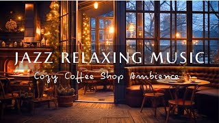 Jazz Relaxing Music ☕Cozy Cafe Space And Falling Snow | Background Music, Study, Work
