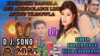 MISING DJ SONG // KHAGEN PEGU \u0026 DEVID CHUNGKRANG // New Mising Song 2025