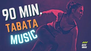 90 MINUTE TABATA MUSIC WORKOUT | 1 HOUR \u0026 HALF TABATA MUSIC