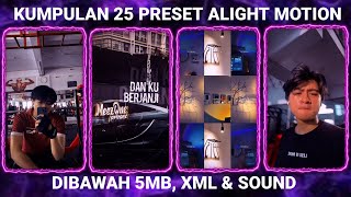 KUMPULAN 25 PRESET BASE ALIGHT MOTION TERBARU 2025 DIBAWAH 5MB