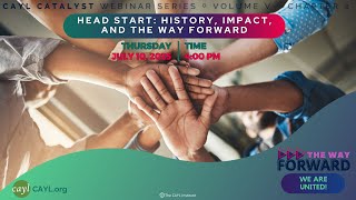 CAYL Catalyst Ep #50 - Head Start: History, Impact, and The Way Forward