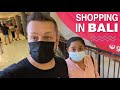 Shopping in Bali - Part 1