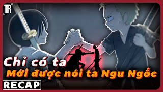 Vì lời hứa với nàng, tôi đọ kiếm với top 1 server | Recap xàm: One Piece East Blue Saga phần 2