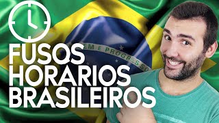 FUSOS HORÁRIOS BRASILEIROS: ENTENDENDO OS 4 FUSOS DO BRASIL