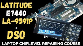 LA 9591P DELL E7440 in DSO || Laptop Repairing Chip-Level Course