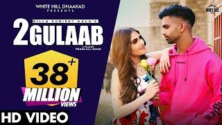 2 Gulaab (Official Video) BILLA SONIPAT ALA | Guri Nimana | Haryanvi Songs Haryanavi 2024