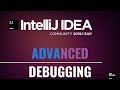 Intellij IDEA Tutorial: Java debugging in IntelliJ IDEA