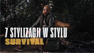 7 stylizacji w stylu survival  [Style Forever]