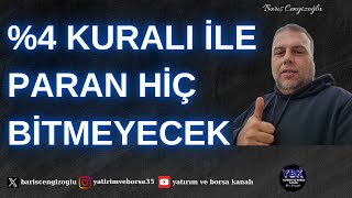 TEMETTÜ EMEKLİLİĞİNDE %4 KURALI İLE PARAN HİÇ BİTMEYECEK !!