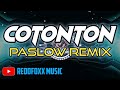 COTONTON REMIX | PASLOW 2023 | DJ ALQUIN