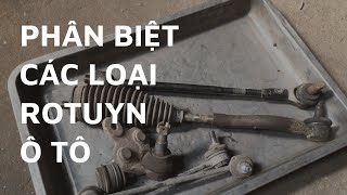 CÁC LOẠI ROTUYN Ô TÔ, TÁC DỤNG CỦA ROTUYN XE Ô TÔ RA SAO