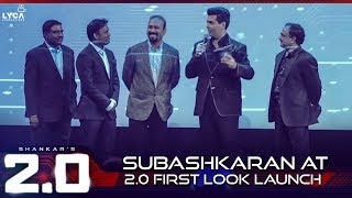 Subashkaran at 2.0 First look Launch | Lyca Production