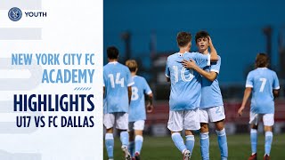 Boys Academy Highlights | NYCFC U17 vs FC Dallas | December 3, 2021