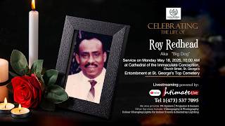 Celebrating the Life of Roy Redhead also known as “Big Dog”