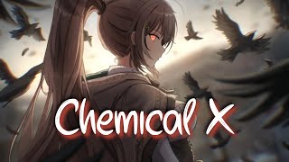 「Nightcore」 Chemical X - UNDREAM ft. Timms ♡ (Lyrics)