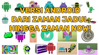 Mengenal jenis urutan versi android dari pertama di rilis hingga sekarang | android version